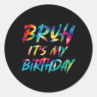 Bro Verjaardag Grappige Verjaardag Sarcastisch Cit Ronde Sticker