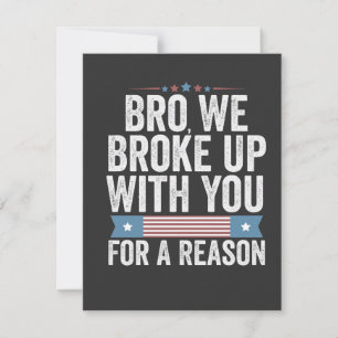 Bro, we gingen voor een reden uit elkaar save the date