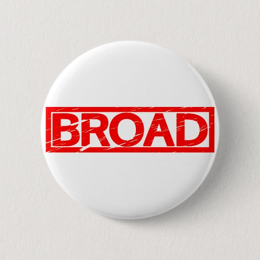 Broad Stamp Ronde Button 5,7 Cm (Voorkant)