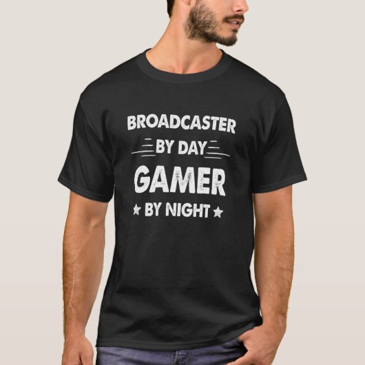 Broadcaster By Day Gamer By Night T-shirt (Voorkant)