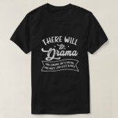 Broadway Actor er zal een drama-theater leraar zij T-shirt (Design voorkant)