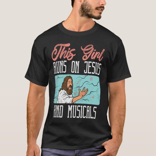 Broadway Actor Musical Theater Fans  Jesus & Music T-shirt (Voorkant)
