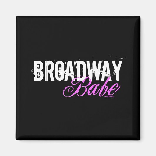 Broadway Babe Magneet (Voorkant)