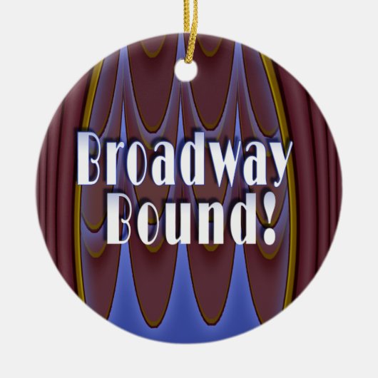 Broadway Bound. Keramisch Ornament (Voorkant)