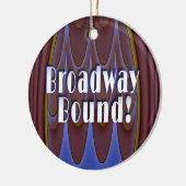 Broadway Bound. Keramisch Ornament (Links)