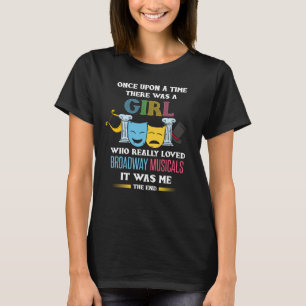 Broadway Fan Musical Theater Lover T-shirt