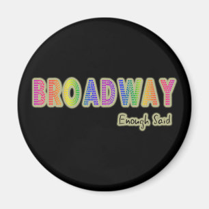 Broadway genoeg Said Magnet