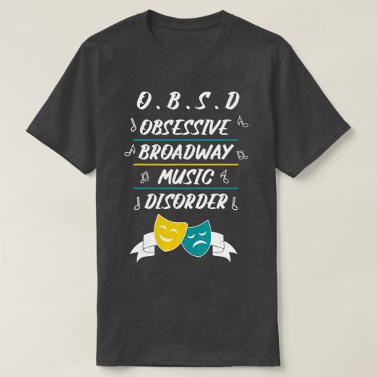 Broadway Musical Lover Theater Nerd Gift T-shirt (Design voorkant)