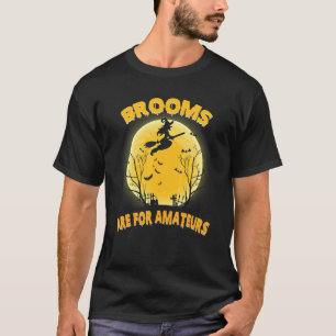 Broammen zijn voor amateurs die de kamer hallow t-shirt