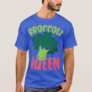Broccoli Queen Vegan Lover Vegetable Healthy Veget T-shirt