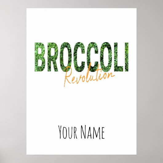 Broccoli Revolution Vegans Veggies and Vegetarian Poster (Voorkant)