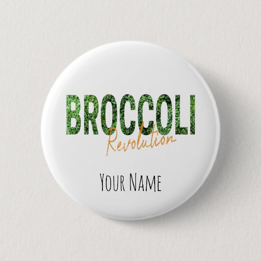 Broccoli Revolution Vegans Veggies and Vegetarian Ronde Button 5,7 Cm (Voorkant)
