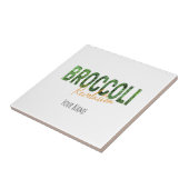 Broccoli Revolution Vegans Veggies and Vegetarian Tegeltje (Zijkant)