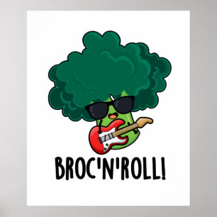 Brock n Roll Grappig Veggie Broccoli Pun Poster