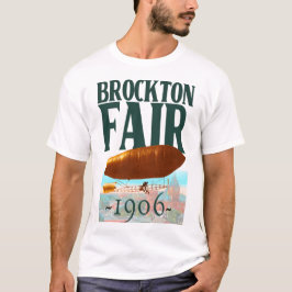 Brockton Fair 1906 T-shirt