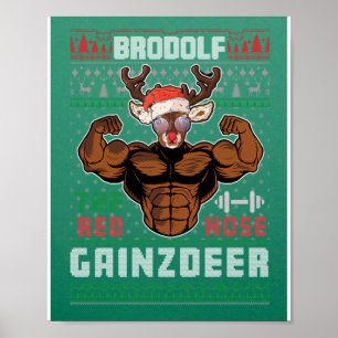 Brodolf The Red Nose Gainzder Gym Ugly Kerstmis Poster