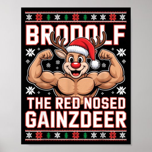 Brodolf The Red Nosed Gainzdeer Funny Xmas Gym Out Poster (Voorkant)
