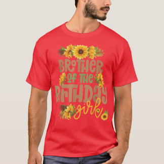Broeder Birthday Girl Sunflower Birthday Party the T-shirt