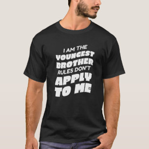 Broeder: Ik ben de jongste broerregels zijn niet v T-shirt