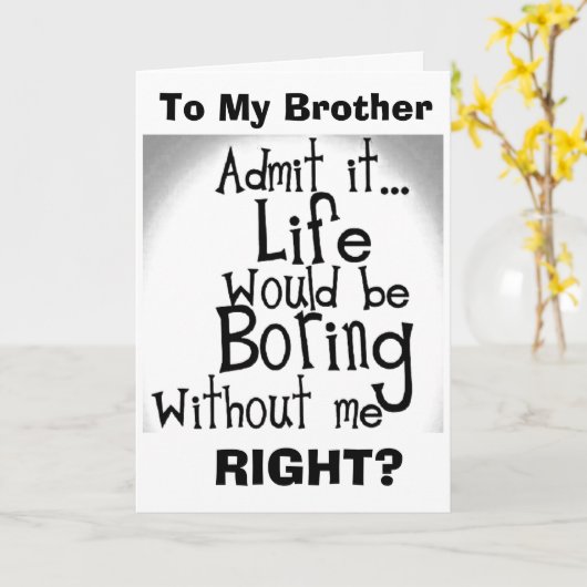 ***BROEDER*** IK WEET DAT JE JE ZONDER MIJ ZOU VER KAART (Gele Bloem)