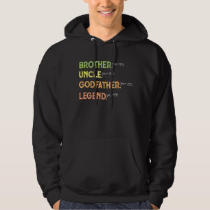 Broeder oom Godfather legend sinds jaar en jaar Hoodie