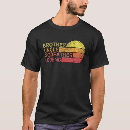 Broeder oom Godfather Legend voor favoriete oom T-shirt (Voorkant)