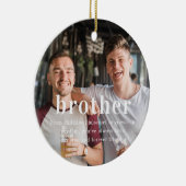 broeder | Sentimentele foto KeepSake Kerstmis Keramisch Ornament (Rechts)