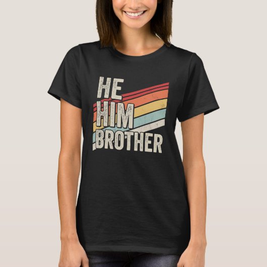 Broeder Valentijn citaat Hij zijn broer T-shirt (Voorkant)