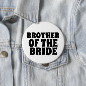 BROEDER VAN DE BRIDE BUTTON BADGE (In situ)