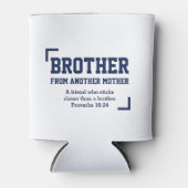 BROEDER VAN EEN ANDERE MOEDER BLIKJESKOELER (Voorkant)