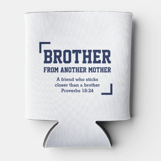 BROEDER VAN EEN ANDERE MOEDER BLIKJESKOELER (Voorkant)