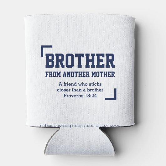 BROEDER VAN EEN ANDERE MOEDER BLIKJESKOELER (Achterkant)