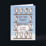 Broeder Verjaardag, nieuwsgierige uilen Kaart<br><div class="desc">Uil verjaardagskaart voor een broer. Nieuwsgierige uilen draaien hun hoofd om naar je te kijken en vragen 'Wie is er vandaag jarig?'. Een grappige verjaardagskaart voor iedereen die van uilen houdt. De getoonde uilen zijn kerkuilen.</div>
