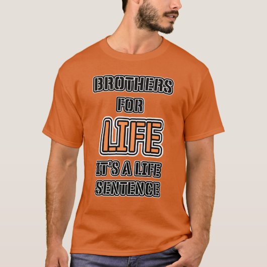 Broeders voor het leven Het is een levenslange str T-shirt (Voorkant)