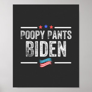 Broek vol poep Biden Poster