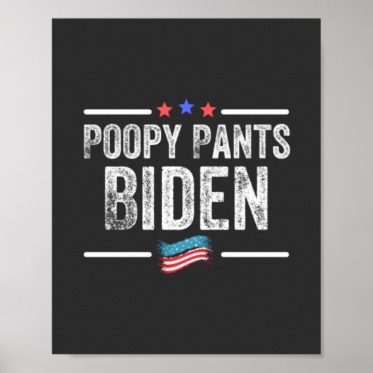 Broek vol poep Biden Poster (Voorkant)