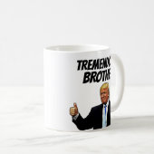 BROER COFFEE MOK, FUNNY TRUMP KOFFIEMOK (Voorkant rechts)