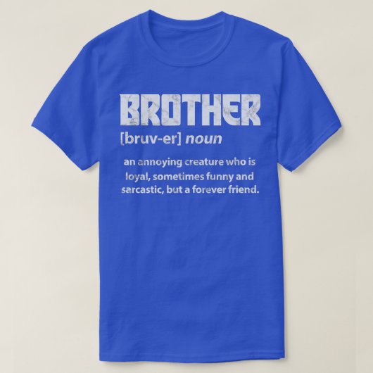 Broer Definitie Verwant Nationale Versiblings Dag  T-shirt (Design voorkant)