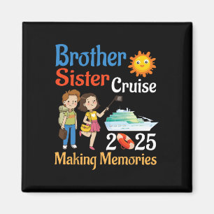 Broer en zus cruise 2025 trip het maken van herinn magneet