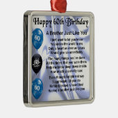 Broer gedicht 60e verjaardag metalen ornament (Rechts)