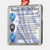 Broer gedicht 60e verjaardag metalen ornament (Links)
