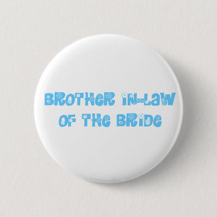 Broer in de wet van de Bride Ronde Button 5,7 Cm