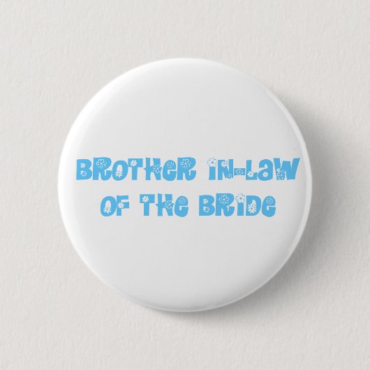 Broer in de wet van de Bride Ronde Button 5,7 Cm (Voorkant)