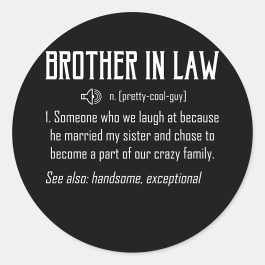 Broer in Law Definition T-shirt Gift Ronde Sticker (Voorkant)