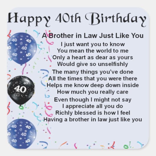 Broer in Law Poem 40th Birthday Vierkante Sticker (Voorkant)