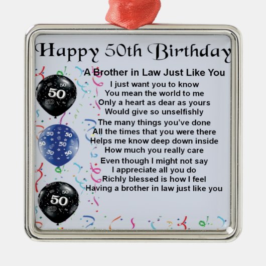 Broer in Law Poem 50th Birthday Metalen Ornament (Voorkant)