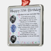 Broer in Law Poem 50th Birthday Metalen Ornament (Links)