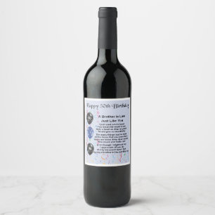 Broer in Law Poem Bottle Label    50th Birthday Wijn Etiket