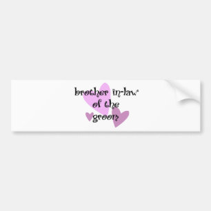 Broer in-law van de Groom Bumpersticker