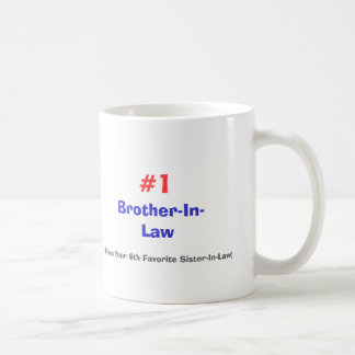 Broer-in-law (van je vierde favoriete zuster... koffiemok